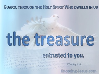 2 Timothy 1:14 Guard The Treasure Entrusted To You (blue)
